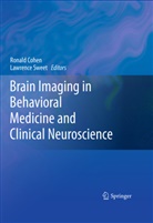 Ronal A Cohen, Ronald A Cohen, Ronald Cohen, Ronald A. Cohen, H Sweet, H Sweet... - Brain Imaging in Behavioral Medicine and Clinical Neuroscience