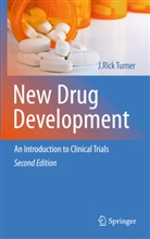 J Rick Turner, J. Rick Turner, J. R. Turner, J. Rick Turner - New Drug Development