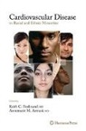 Armani, Annemarie Armani, Keit C Ferdinand, Keith C. Ferdinand - Cardiovascular Disease in Racial and Ethnic Minorities