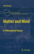 Mario Bunge - Matter and Mind