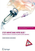 Claire Daviron, Thierry Perniceni - C'est arrivé dans votre bloc !