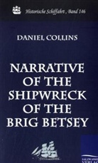 Daniel Collins - Narrative of the Shipwreck of the Brig Betsey