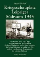 Jürgen Möller - Kriegsschauplatz Leipziger Südraum 1945