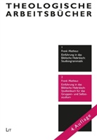 Frank Matheus - Einführung in das Biblische Hebräisch: Studienbuch für das Gruppen- und Selbststudium