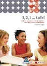 Maren-Tina Mews, Tina Stute, Gabriele Uplawski, Roland Beier, Steffen Gumpert, Ulf Marckwort - 3, 2, 1 ... talk!