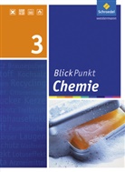 Dieter Frühauf, Hans Tegen - Blickpunkt Chemie, Ausgabe 2007, Realschule Niedersachsen - 3: Blickpunkt Chemie - Ausgabe 2008 für Realschulen in Niedersachsen
