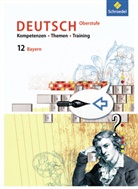 Thomas Epple, Wolfgang Fehr, Klaus Habermeier, Friederike Hesse, Martin Kottkamp, Frank Kubitza... - Deutsch Oberstufe - Kompetenzen, Themen, Training, Ausgabe Bayern: Kompetenzen - Themen - Training - Arbeitsbuch Deutsch Oberstufe Bayern