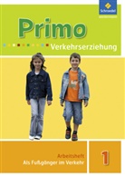 Primo Verkehrserziehung, Ausgabe 2008: Primo.Verkehrserziehung / Primo.Verkehrserziehung - Ausgabe 2008