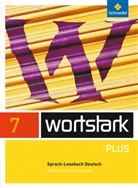 Reinhard Brauer, Simone Depner, Irmgard Ehls, Irmgard Honnef-Becker, Heiderose Lange, Gerd Ludwig... - Wortstark, Differenzierende Ausgabe: wortstark Plus - Differenzierende Allgemeine Ausgabe 2009