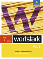 Reinhard Brauer, Simone Depner, Irmgard Ehls, Irmgard Honnef-Becker, Heiderose Lange, Gerd Ludwig... - Wortstark, Differenzierende Ausgabe Nordrhein-Westfalen: wortstark Plus - Differenzierende Ausgabe für Nordrhein-Westfalen 2009