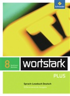Simone Depner, Irmgard Ehls, Irmgard Honnef-Becker, Heiderose Lange, Gerd Ludwig, Eleonore Preuß... - Wortstark, Differenzierende Ausgabe Nordrhein-Westfalen: wortstark Plus - Differenzierende Ausgabe für Nordrhein-Westfalen 2009