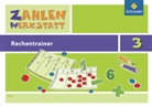 Kurt Hönisch, Hans-Dieter Rinkens, Gerhild Träger - Zahlenwerkstatt, Ausgabe 2009: Rechentrainer 3