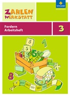 Sonja Kleine, Petra Graef - Zahlenwerkstatt, Materialsammlung: 3. Schuljahr, Fordern Arbeitsheft