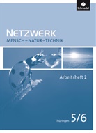 Hans-Peter Konopka, Antje Starke - Netzwerk Mensch Natur Technik, Ausgabe Thüringen: Netzwerk Mensch - Natur - Technik - Ausgabe 2009 für Thüringen. Tl.2