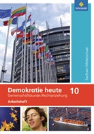 Demokratie heute, Ausgabe 2009 Sachsen Mittelschule: 10. Schuljahr, Arbeitsheft