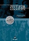 Dorothea Beck - Zeit für Geschichte - Ausgabe 2004 für das G8 in Baden-Württemberg