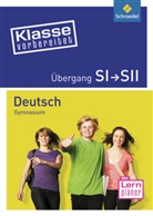 Volker Frielingsdorf, Ingo Lehnhof - Klasse vorbereitet - Gymnasium: Deutsch Übergang SI / SII