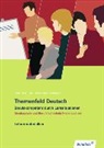 Themenfeld Deutsch - Ausgabe für Berufsschule und Berufsfachschule Niedersachsen