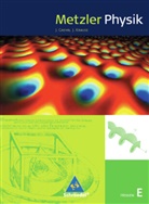 Gerhar Glas, Gerhard Glas, Joachi Grehn, Joachim Grehn, Joachim Krause, Joachim u a Krause... - Metzler Physik, Ausgabe Hessen: Metzler Physik SII / Metzler Physik SII - Ausgabe 2010 für Hessen