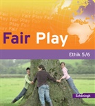 Ulrik Hanraths, Ulrike Hanraths, Volke Pfeifer, Volker Pfeifer, Helmut Wamsler, Helmut u Wamsler... - Fair Play: Fair Play - Lehrwerk für den Ethikunterricht - Bisherige Ausgabe