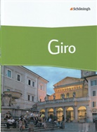 Luigi Giunta - Giro - Italienisch für die Oberstufe: Giro - Arbeitsbuch Italienisch für die gymnasiale Oberstufe