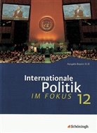 Wilhelm Gleichsner, Holger Keilwerth, Marc Susemihl, Wilhelm Gleichsner - Im Fokus - 2: ... im Fokus - Sozialkunde für die gymnasiale Oberstufe in Bayern. Bisherige Ausgabe