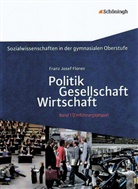 Franz Josef Floren - Politik - Gesellschaft - Wirtschaft, Ausgabe gymnasialen Oberstufe - 1: Einführungsphase