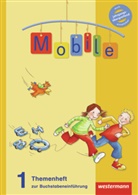 Claudia Crämer, Annette Graf, Stephanie Jentgens, Konstanze Krieg, Myriam Prahl, Kathrin Walcher-Frank... - Mobile Lesebuch, Allgemeine Ausgabe 2010: Mobile 1 - Allgemeine Ausgabe 2010