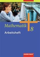 Jochen Herling, Andreas Koepsell, Karl-Heinz Kuhlmann, Uwe Scheele, Wilhelm Wilke - Mathematik, Allgemeine Ausgabe 2006 für die Sekundarstufe I: Mathematik - Allgemeine Ausgabe 2006 für die Sekundarstufe I