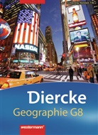 Diercke Geographie G8, Gymnasium Schleswig-Holstein (2008): Diercke Geographie G8 / Diercke Geographie - Ausgabe 2008 Schleswig-Holstein