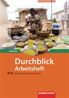 Durchblick Erdkunde, Realschule Niedersachsen (2008): 9./10. Schuljahr, Arbeitsheft