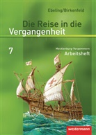 Wolfgang Birkenfeld, Hans Ebeling - Die Reise in die Vergangenheit, Ausgabe 2008 für Mecklenburg-Vorpommern: Die Reise in die Vergangenheit - Ausgabe 2008 für Mecklenburg-Vorpommern