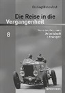 Die Reise in die Vergangenheit - Ausgabe 2008 für Mecklenburg-Vorpommern