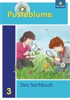 Dieter Kraft - Pusteblume, Das Sachbuch, Ausgabe 2009: Pusteblume. Das Sachbuch / Pusteblume. Das Sachbuch - Ausgabe 2009 für das 1. - 3. Schuljahr in Hamburg, Hessen, Nordrhein-Westfalen, Saarland und Schleswig-Holstein