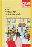 Marcel Bisdorf, Marcel K Bisdorf, Marcel K. Bisdorf - Praxis Frühe Bildung / Vom Kindergarten in die Grundschule