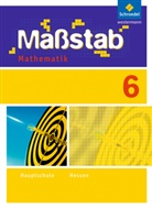 Maßstab, Mathematik Hauptschule, Ausgabe 2009 Hessen: Maßstab - Mathematik für die Sekundarstufe I in Hessen - Ausgabe 2010