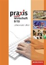 Praxis Wirtschaft - Ausgabe 2009 für das Grundniveau in Niedersachsen