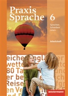 Harald Herzog, Regina Nußbaum, Günter Rudolph, Ursula Sassen, Herzog Menzel, Wolfgang Menzel - Praxis Sprache, Ausgabe 2010 für Realschulen und Gesamtschulen: Praxis Sprache - Allgemeine Ausgabe 2010