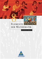 Heinz Griesel, Helmut Postel, Friedrich Suhr - Elemente der Mathematik SI, Ausgabe 2008 Sachsen-Anhalt: Elemente der Mathematik SI - Ausgabe 2008 für Sachsen-Anhalt