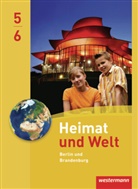 Heimat und Welt, Ausgabe 2010 für Berlin und Brandenburg: Heimat und Welt / Heimat und Welt - Ausgabe 2010 für Grundschulen in Berlin / Brandenburg