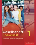 Andreas Bremm, Myrle Dziak-Mahler, Peter Kirch, Norma Kreuzberger, Friedrich Pauly, Jochen Rademacher... - Gesellschaft bewusst, Ausgabe 2010 für Nordrhein-Westfalen - 1: Gesellschaft bewusst - Ausgabe 2011 für Nordrhein-Westfalen
