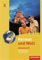 Evelyn Dieckmann, Heike Köppe, Anne-Kathrin Lindau, Ines Schmidt - Heimat und Welt, Ausgabe 2010 Sachsen-Anhalt: Heimat und Welt - Ausgabe 2010 für die Sekundarschulen in Sachsen-Anhalt