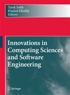 Elleithy, Elleithy, Khaled Elleithy, Tare Sobh, Tarek Sobh - Innovations in Computing Sciences and Software Engineering