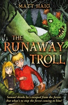 Matt Haig - The runaway troll