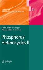 Raj K. Bansal, Ra K Bansal, Raj K Bansal - Phosphorus Heterocycles II