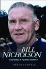 Brian Scovell, Scovell Brian - Bill Nicholson