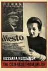 Rossana Rossanda - Comrade From Milan