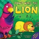 Anna Claybourne, Lee Wildish - Don''t Wake the Lion