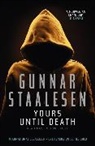 Gunnar Staalesen, Staalesen Gunnar - Yours Until Death
