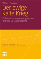 Wilson Cardozo - Der ewige Kalte Krieg